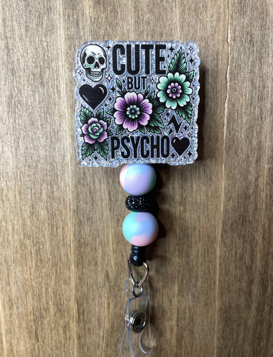 Cute but psycho