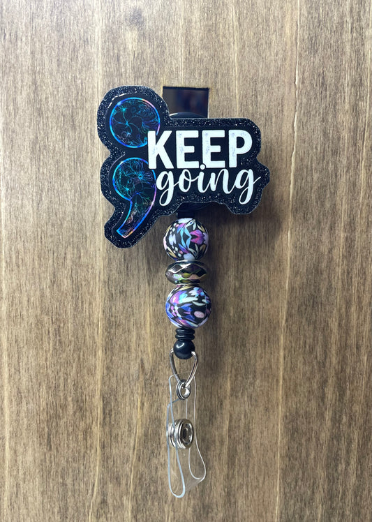 Keep going
