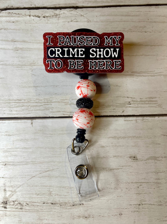 Paused my true crime show badge reel