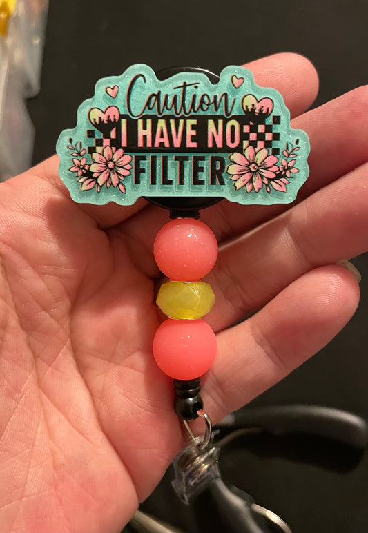 Caution I have no filter badge reel